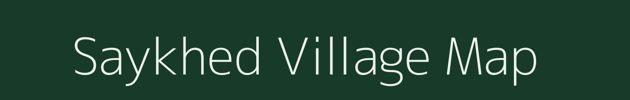 Saykhed village map in Maharashtra