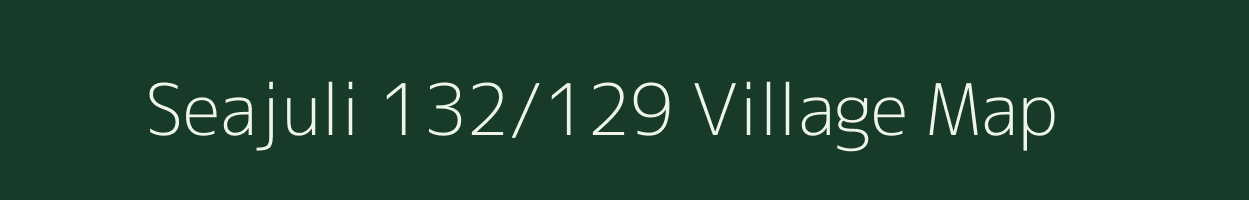 Seajuli 132/129 village map in Assam