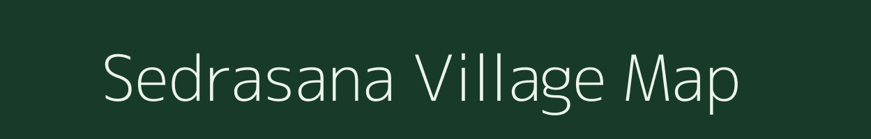 Sedrasana village map in Gujarat