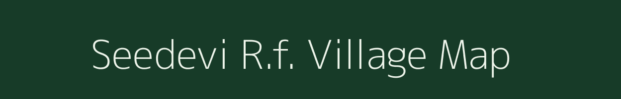 Seedevi R.f. village map in Tamil Nadu