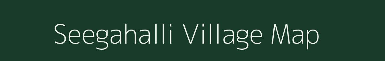 Seegahalli village map in Karnataka