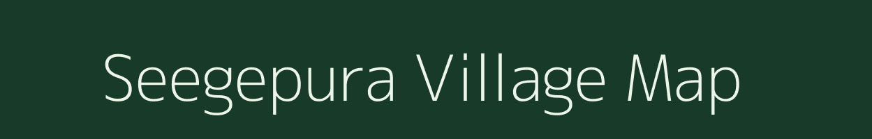 Seegepura village map in Karnataka