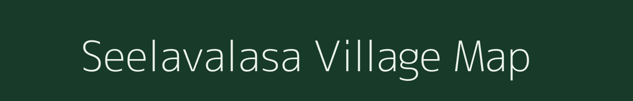 Seelavalasa village map in Andhra Pradesh