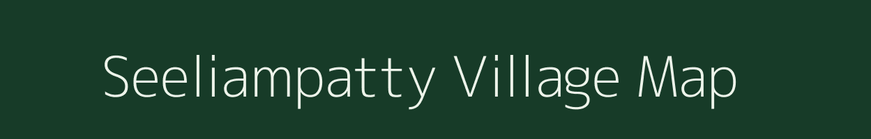 Seeliampatty village map in Tamil Nadu
