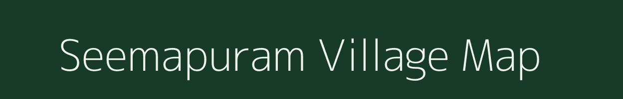 Seemapuram village map in Tamil Nadu