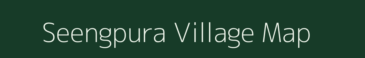 Seengpura village map in Rajasthan