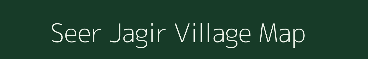 Seer Jagir village map in Jammu & Kashmir