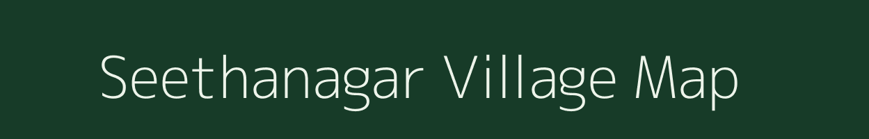 Seethanagar village map in Andhra Pradesh