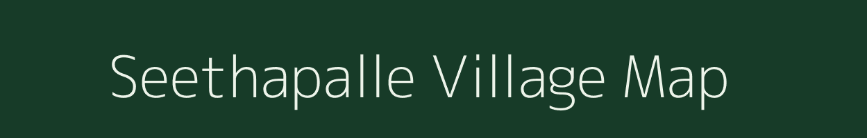 Seethapalle village map in Andhra Pradesh