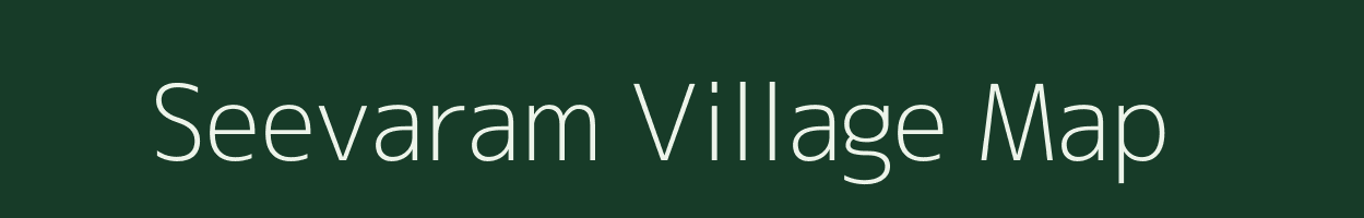 Seevaram village map in Tamil Nadu