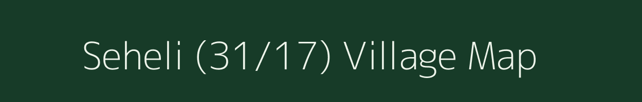 Seheli (31/17) village map in Himachal Pradesh