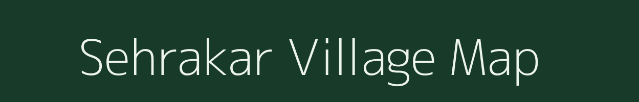 Sehrakar village map in Rajasthan