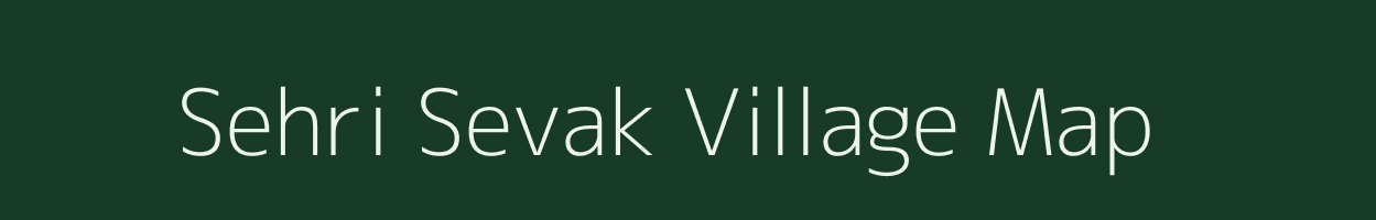 Sehri Sevak village map in Uttar Pradesh