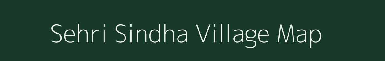 Sehri Sindha village map in Uttar Pradesh