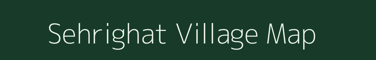 Sehrighat village map in Uttar Pradesh