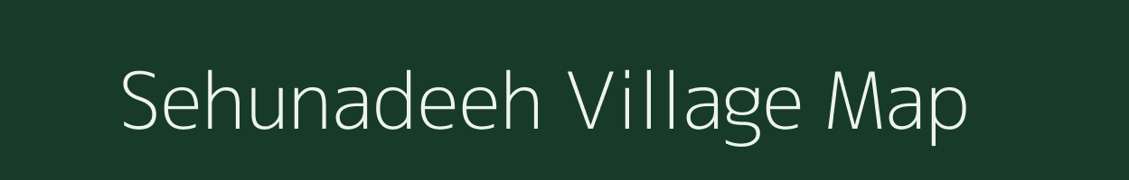 Sehunadeeh village map in Uttar Pradesh