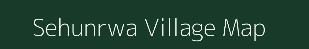 Sehunrwa village map in Bihar