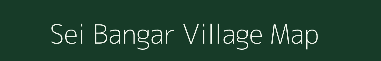 Sei Bangar village map in Uttar Pradesh