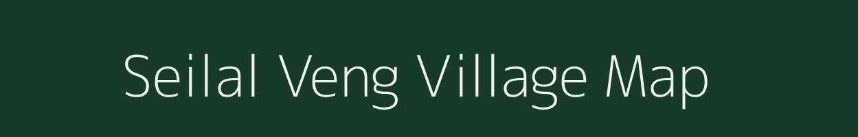 Seilal Veng village map in Manipur