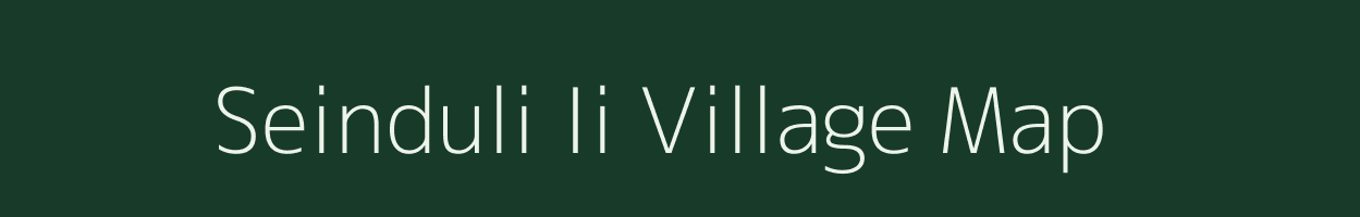 Seinduli Ii village map in Meghalaya