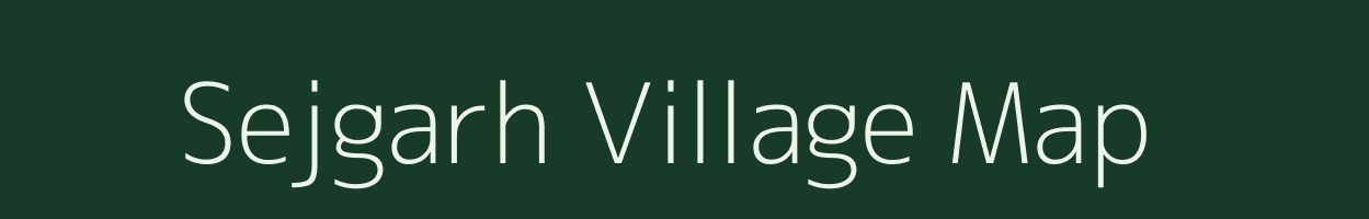 Sejgarh village map in Madhya Pradesh