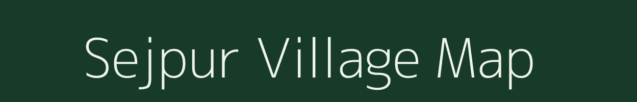 Sejpur village map in Gujarat