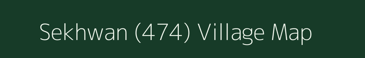 Sekhwan (474) village map in Punjab