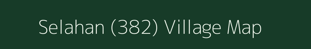 Selahan (382) village map in Himachal Pradesh