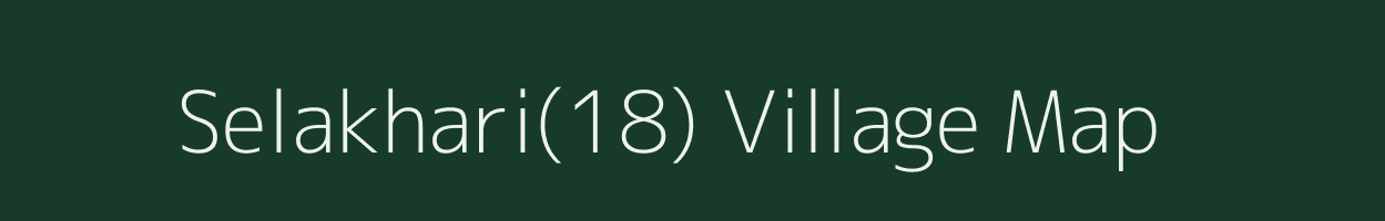 Selakhari(18) village map in Haryana