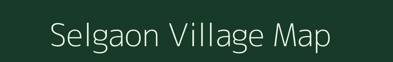 Selgaon village map in Maharashtra