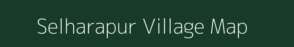 Selharapur village map in Uttar Pradesh