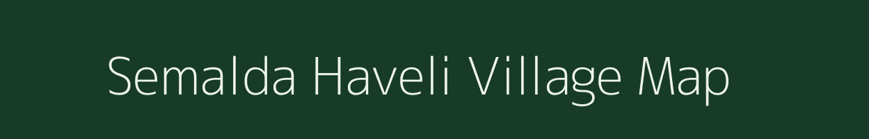 Semalda Haveli village map in Madhya Pradesh