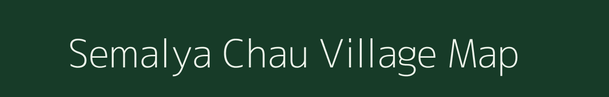 Semalya Chau village map in Madhya Pradesh