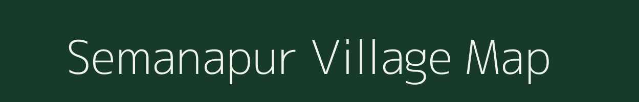 Semanapur village map in Uttar Pradesh