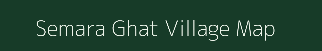 Semara Ghat village map in Uttar Pradesh