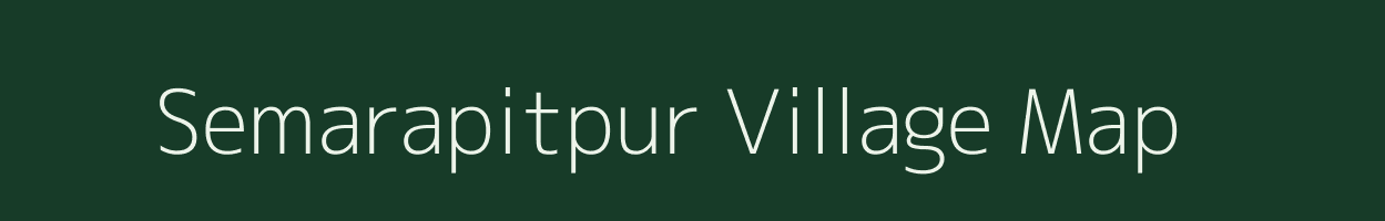 Semarapitpur village map in Uttar Pradesh