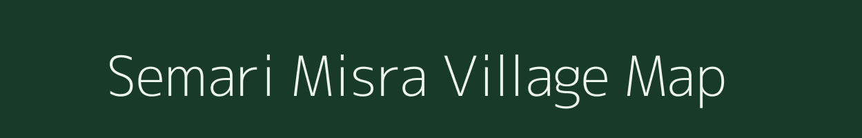 Semari Misra village map in Uttar Pradesh