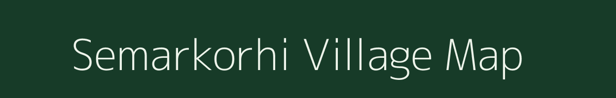 Semarkorhi village map in Jharkhand