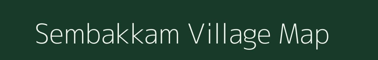 Sembakkam village map in Tamil Nadu