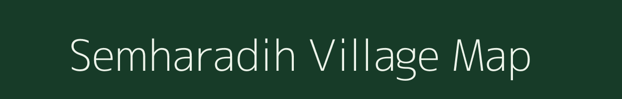 Semharadih village map in Chhattisgarh