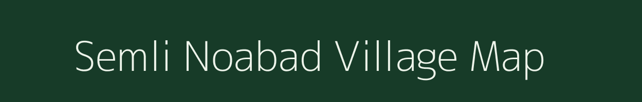 Semli Noabad village map in Rajasthan