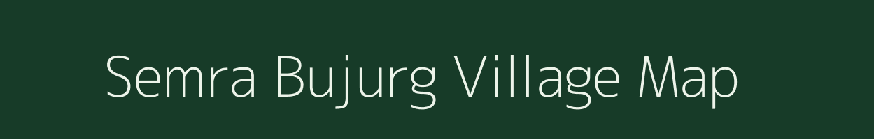 Semra Bujurg village map in Madhya Pradesh