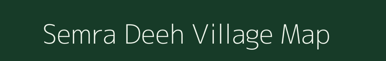 Semra Deeh village map in Uttar Pradesh