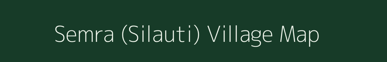 Semra (Silauti) village map in Chhattisgarh