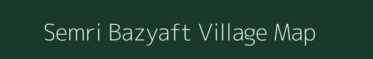 Semri Bazyaft village map in Madhya Pradesh