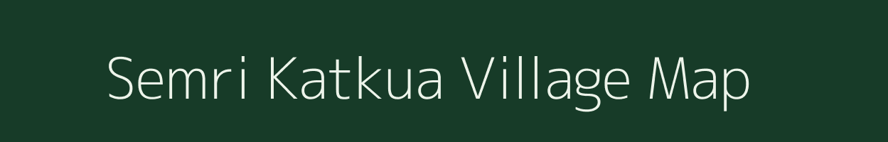 Semri Katkua village map in Madhya Pradesh