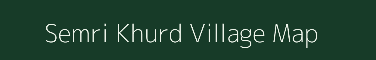 Semri Khurd village map in Jharkhand