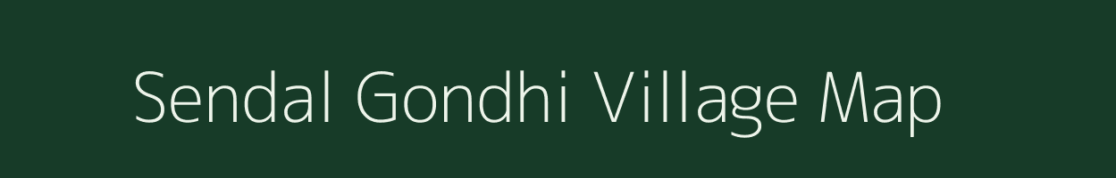 Sendal Gondhi village map in Madhya Pradesh