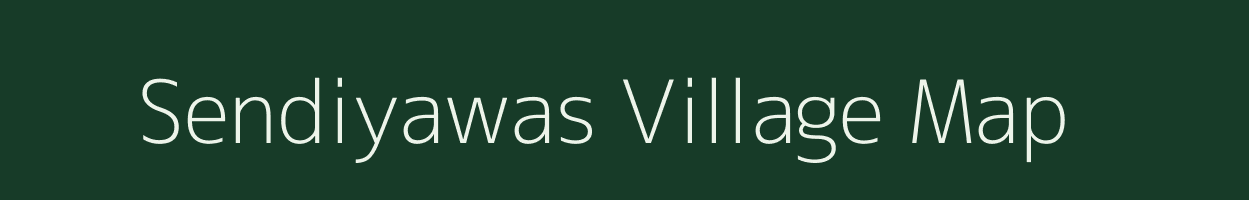 Sendiyawas village map in Rajasthan