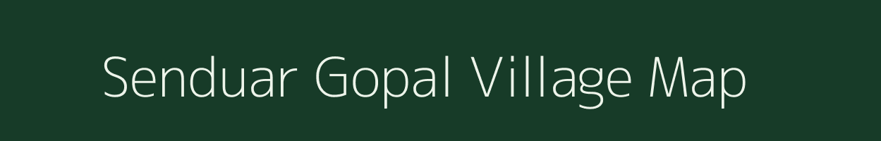 Senduar Gopal village map in Bihar